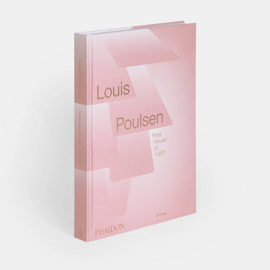 Phaidon Louis Poulsen: First House of Light TF Chan