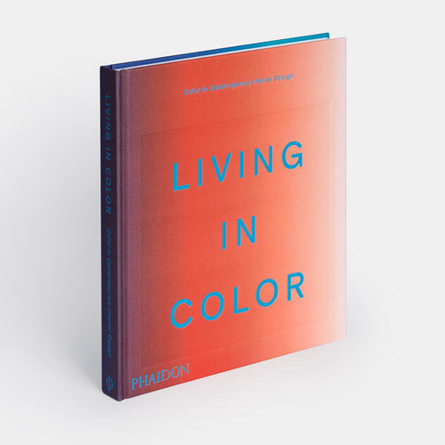 Phaidon Living in Color: Color in Contemporary Interior Design